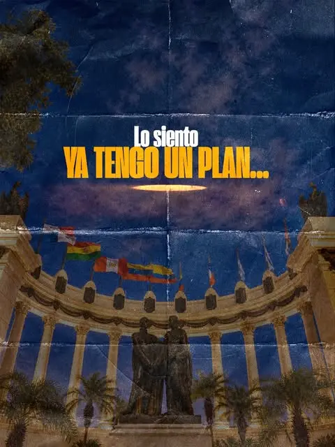 Póster nocturno de la Rotonda de Guayaquil, meme 'lo siento, ya tengo un plan'
